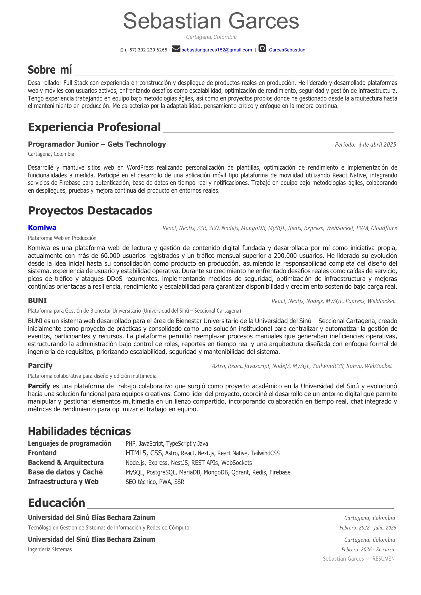 CV de Sebastian Garces, desarrollador Full Stack en Cartagena: perfil, experiencia en Gets Technology, proyectos Komiwa, BUNI y Parcify, habilidades técnicas y formación en la Universidad del Sinú.